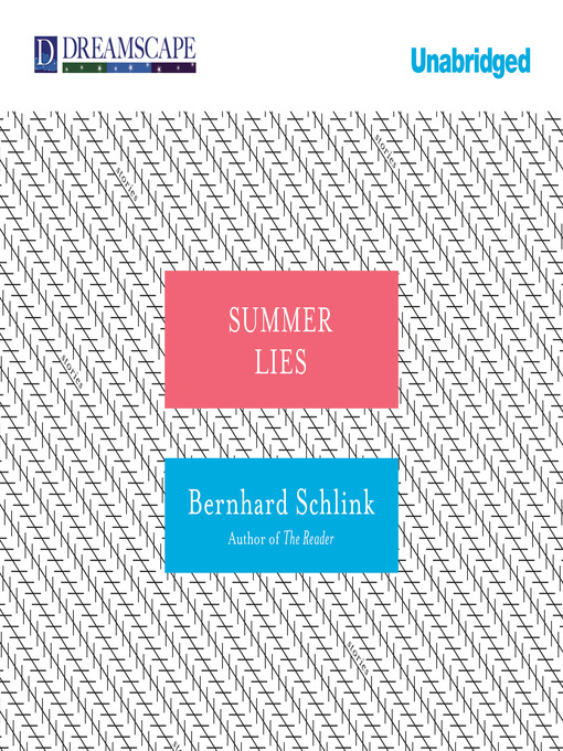 Title details for Summer Lies by Bernhard Schlink - Available